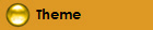   Theme